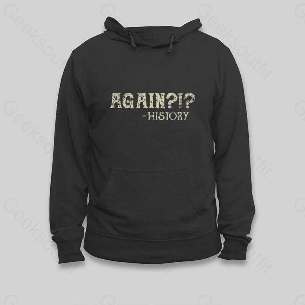 Again! Hoodie